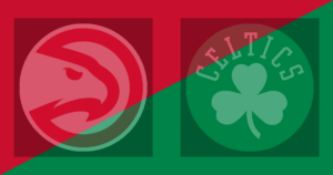 Atlanta Hawks vs Boston Celtics