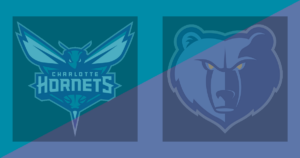 Charlotte Hornets vs Memphis Grizzlies