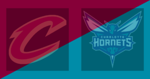 Cleveland Cavaliers vs Charlotte Hornets