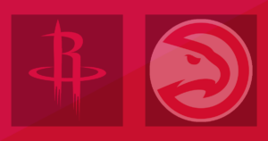 Houston Rockets vs Atlanta Hawks