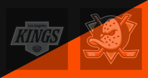 Los Angeles Kings vs Anaheim Ducks