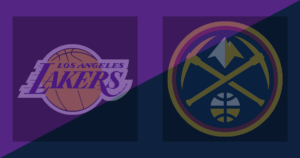 Los Angeles Lakers vs Denver Nuggets