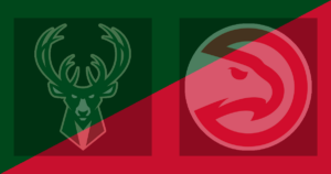 Milwaukee Bucks vs Atlanta Hawks