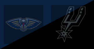 New Orleans Pelicans vs San Antonio Spurs