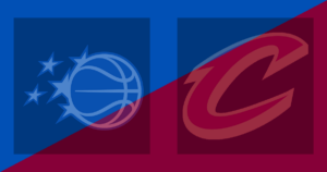 Orlando Magic vs Cleveland Cavaliers