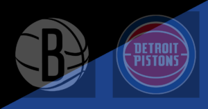 Brooklyn Nets vs Detroit Pistons