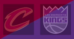 Cleveland Cavaliers vs Sacramento Kings