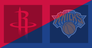 Houston Rockets vs New York Knicks