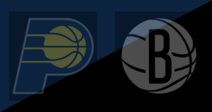 Indiana Pacers vs Brooklyn Nets