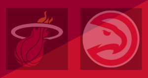 Miami Heat vs Atlanta Hawks