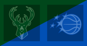 Milwaukee Bucks vs Orlando Magic