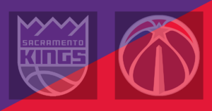 Sacramento Kings vs Washington Wizards