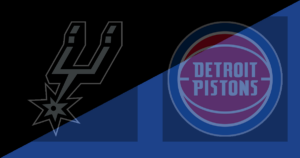 San Antonio Spurs vs Detroit Pistons