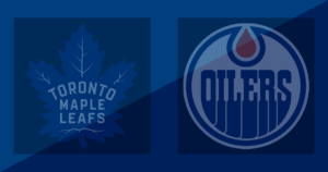 Toronto Maple Leafs vs Edmonton Oilers