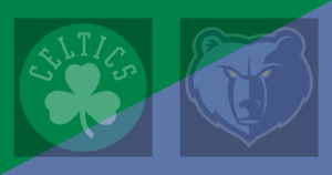 Boston Celtics vs Memphis Grizzlies