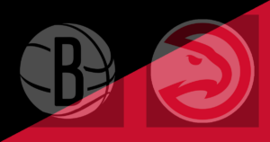 Brooklyn Nets vs Atlanta Hawks
