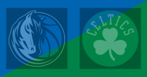 Dallas Mavericks vs Boston Celtics
