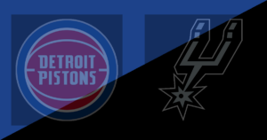 Detroit Pistons vs San Antonio Spurs
