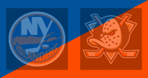 New York Islanders vs Anaheim Ducks