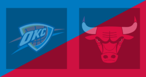 Oklahoma City Thunder vs Chicago Bulls