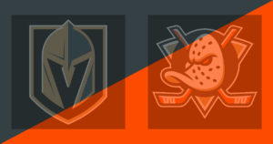 Vegas Golden Knights vs Anaheim Ducks