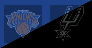 New York Knicks vs San Antonio Spurs
