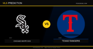 Prediction Chicago White Sox vs Texas Rangers